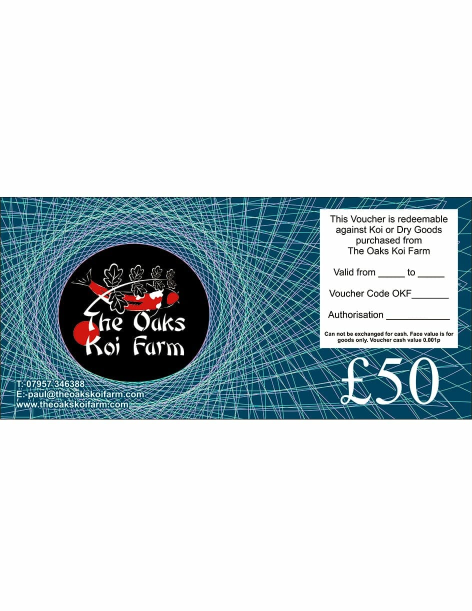 The Oaks Koi Farm £50.00 Gift Voucher The Oaks Koi Farm £50.00 Gift Voucher